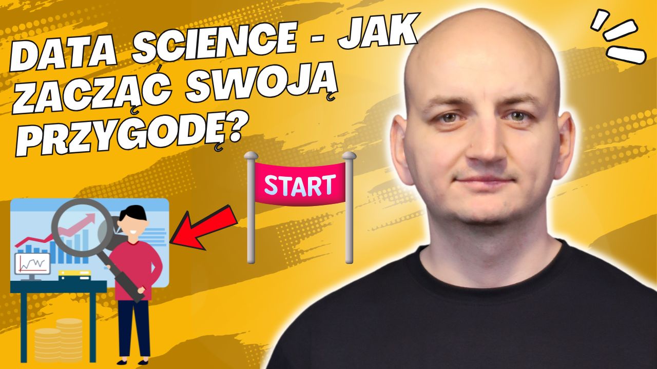 data-science-od-podstaw-jak-zaczac-i-nie-zrezygnowac-po-pierwszym-projekcie.jpg